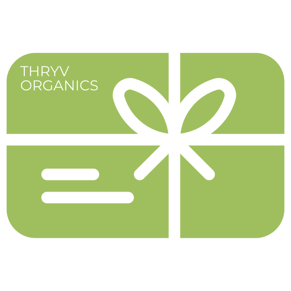Gift card - Thryv Organics